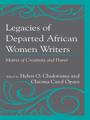 cover image of Legacies of Departed African Women Writers